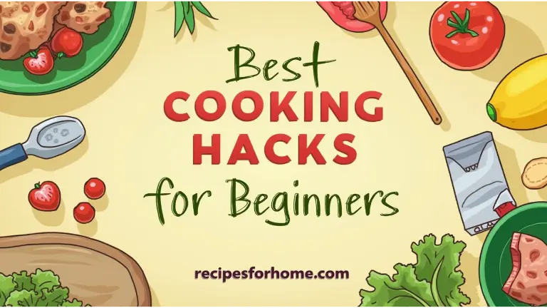 Best cooking hacks for beginners