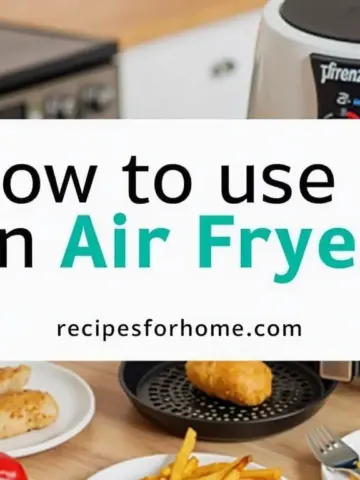 How to Use an Air Fryer: A Beginner’s Guide for everyone 4 How to Use an Air Fryer: A Beginner’s Guide for everyone