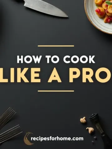 How to Cook Like a Pro: Expert Tips to Elevate Your Skills 17 How to Cook Like a Pro: Expert Tips to Elevate Your Skills
