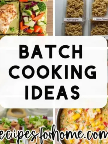 Batch Cooking Ideas: Easy Meal Prep to Save Time and Money 16 Batch Cooking Ideas: Easy Meal Prep to Save Time and Money
