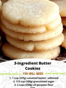 3 Ingredient Butter Cookies