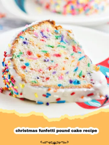The Ultimate Christmas Funfetti Pound Cake: A Festive Celebration in Every Slice! 5 The Ultimate Christmas Funfetti Pound Cake: A Festive Celebration in Every Slice!