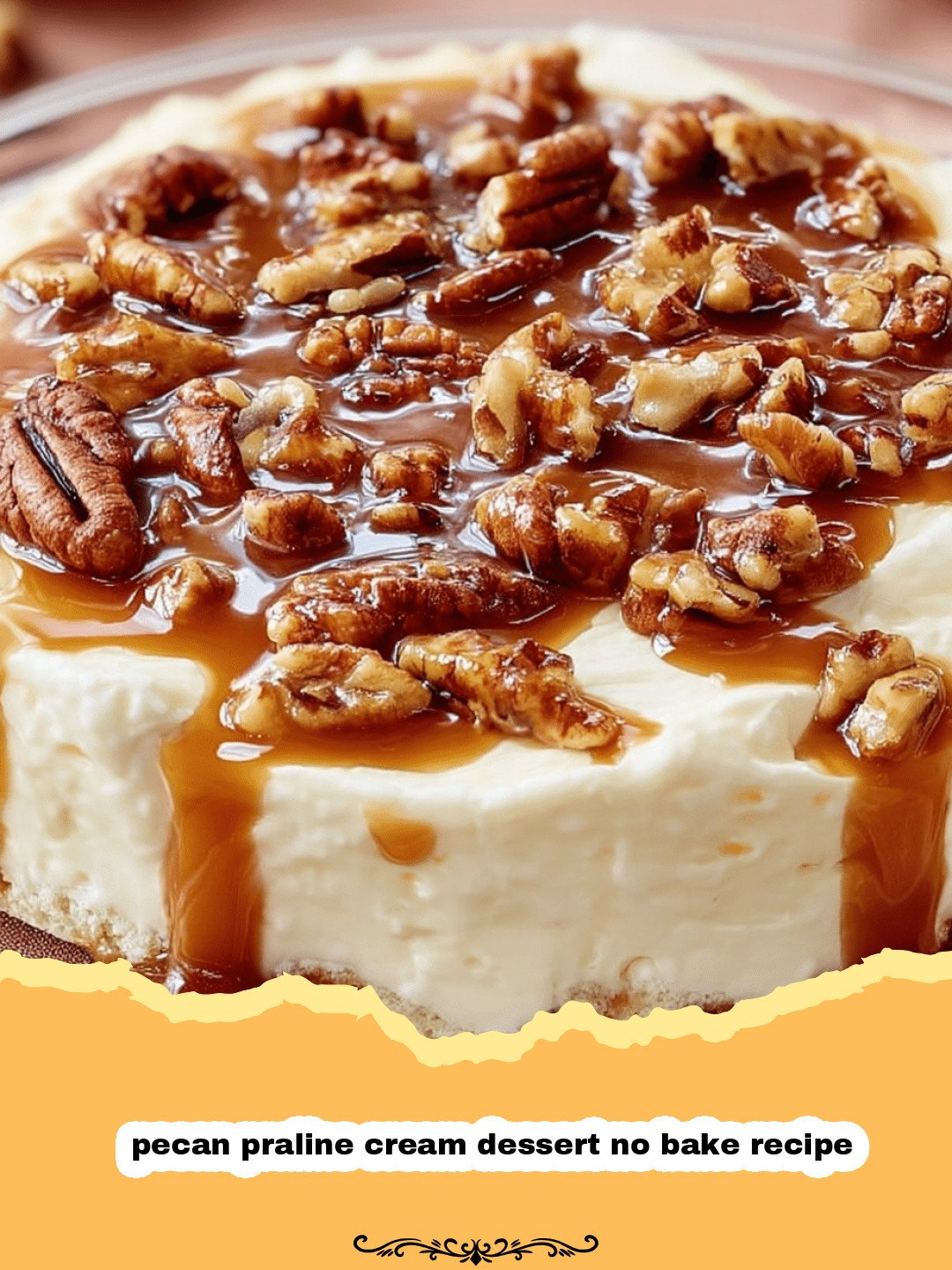 Decadent No-Bake Pecan Praline Cream Dessert Preparation