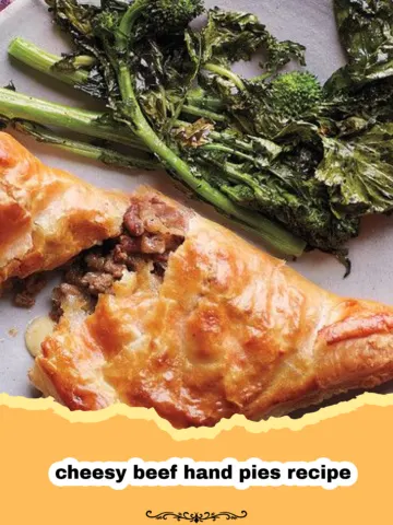 The Ultimate Cheesy Beef Hand Pies: Comfort in Every Bite! 6 The Ultimate Cheesy Beef Hand Pies: Comfort in Every Bite!