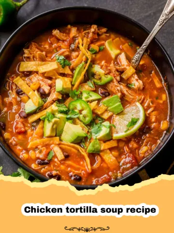 The Ultimate Hearty Chicken Tortilla Soup: Your New Favorite Comfort Food! 7 The Ultimate Hearty Chicken Tortilla Soup: Your New Favorite Comfort Food!