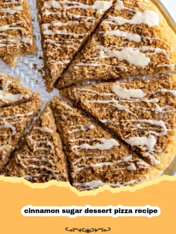The Ultimate Cinnamon Sugar Dessert Pizza: A Sweet, Easy Treat!