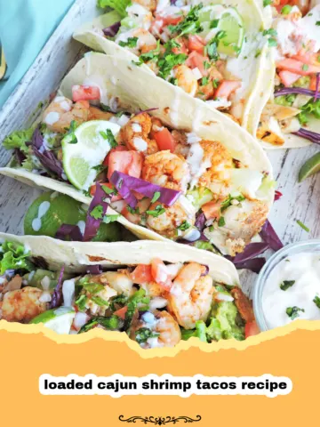 Spice Up Your Weeknights: The Ultimate Loaded Cajun Shrimp Tacos Recipe! 9 Spice Up Your Weeknights: The Ultimate Loaded Cajun Shrimp Tacos Recipe!