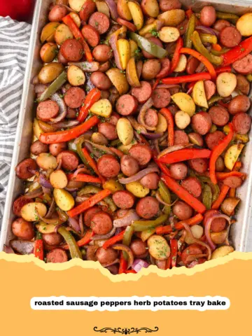 The Ultimate One-Pan Roasted Sausage, Peppers, and Herb Potatoes Tray Bake 10 The Ultimate One-Pan Roasted Sausage, Peppers, and Herb Potatoes Tray Bake