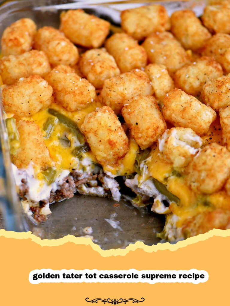 The Ultimate Golden Tater Tot Casserole Supreme: Your New Favorite Comfort Food! 5 Golden Tater Tot Casserole Supreme, bubbly and cheesy, with a perfectly crispy tater tot topping in a white baking dish.