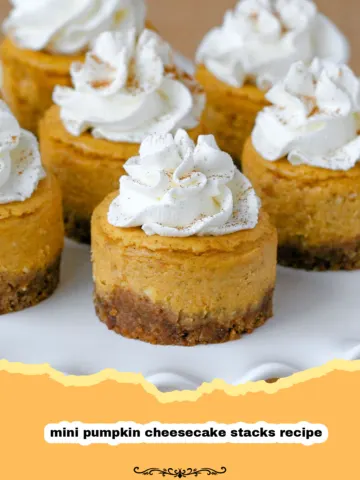 Decadent Mini Pumpkin Cheesecake Stacks: Your Perfect Fall Treat!