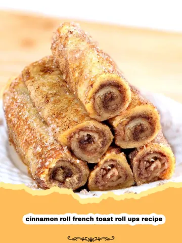 Cinnamon Roll French Toast Roll Ups: The Ultimate Sweet Breakfast Treat! 10 Cinnamon Roll French Toast Roll Ups: The Ultimate Sweet Breakfast Treat!