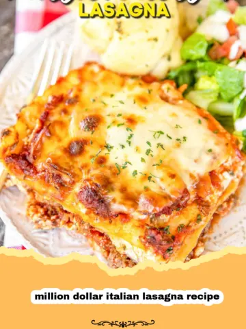 The Ultimate Million Dollar Italian Lasagna: A Family Legacy Dish