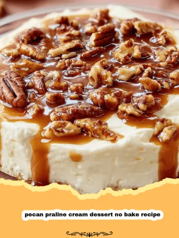The Ultimate No-Bake Pecan Praline Cream Dream Dessert