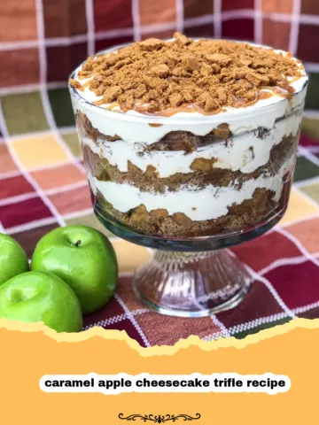 Divine Layers: The Ultimate Caramel Apple Cheesecake Trifle Recipe