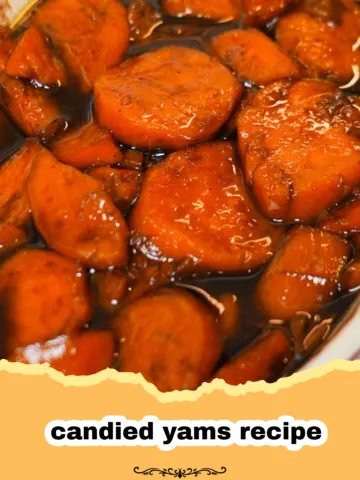 Melt-in-Your-Mouth Candied Yams: A Sweet Holiday Tradition 18 Melt-in-Your-Mouth Candied Yams: A Sweet Holiday Tradition
