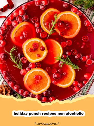 The Ultimate Non-Alcoholic Holiday Punch: Festive, Flavorful, & Family-Friendly