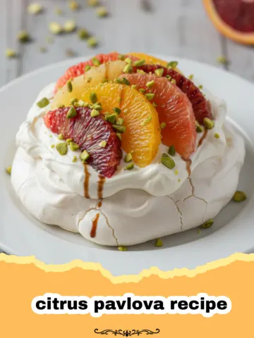 The Most Vibrant Citrus Pavlova Recipe for a Bright Refreshment