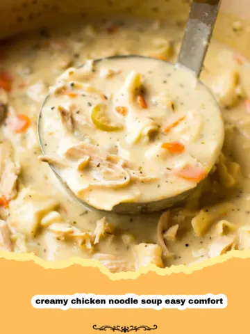 The Ultimate Creamy Chicken Noodle Soup: Your New Favorite Comfort Food