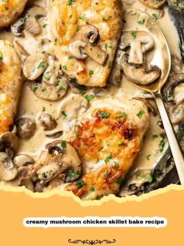 The Ultimate Creamy Mushroom Chicken Skillet Bake: A Cozy One-Pan Wonder