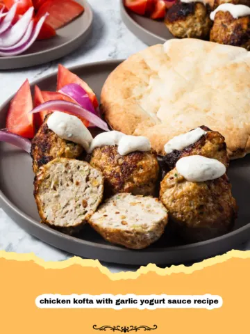 Juicy Chicken Kofta with Creamy Garlic Yogurt Sauce: Your New Favorite Dinner!