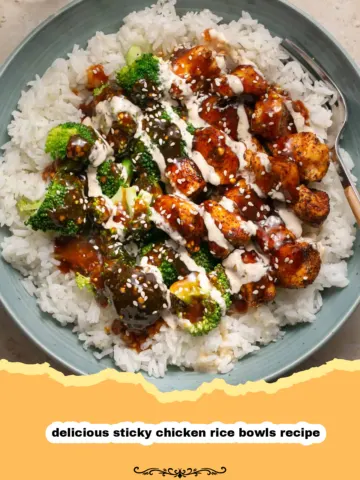 The Ultimate Delicious Sticky Chicken Rice Bowls Recipe: Your New Favorite Weeknight Dinner!