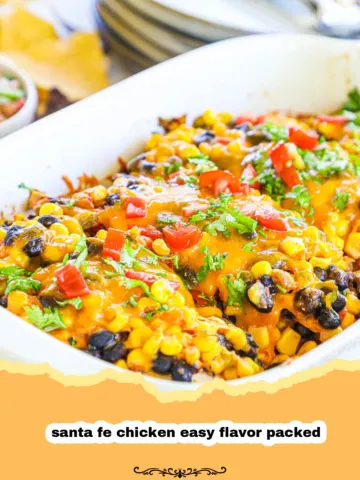 The Ultimate Santa Fe Chicken: An Easy, Flavor-Packed Weeknight Dinner!