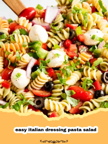 The Ultimate Easy Italian Dressing Pasta Salad: Your New Potluck Favorite!