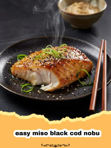 The Ultimate Easy Miso Black Cod Nobu Recipe