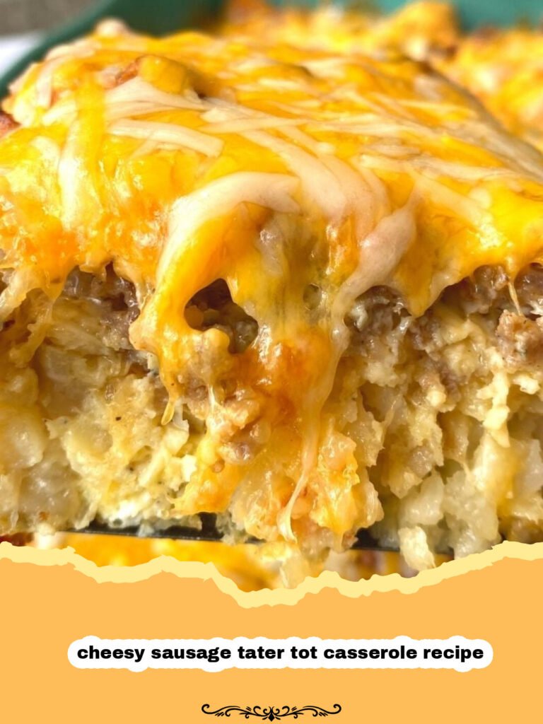 The Ultimate Cheesy Sausage Tater Tot Casserole for Any Meal! 5 A golden-brown cheesy sausage tater tot casserole, fresh out of the oven, with crispy tater tots on top and gooey cheese inside.