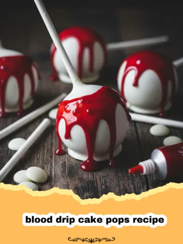 Ultimate Blood Drip Cake Pops Recipe for a Spooky Celebration