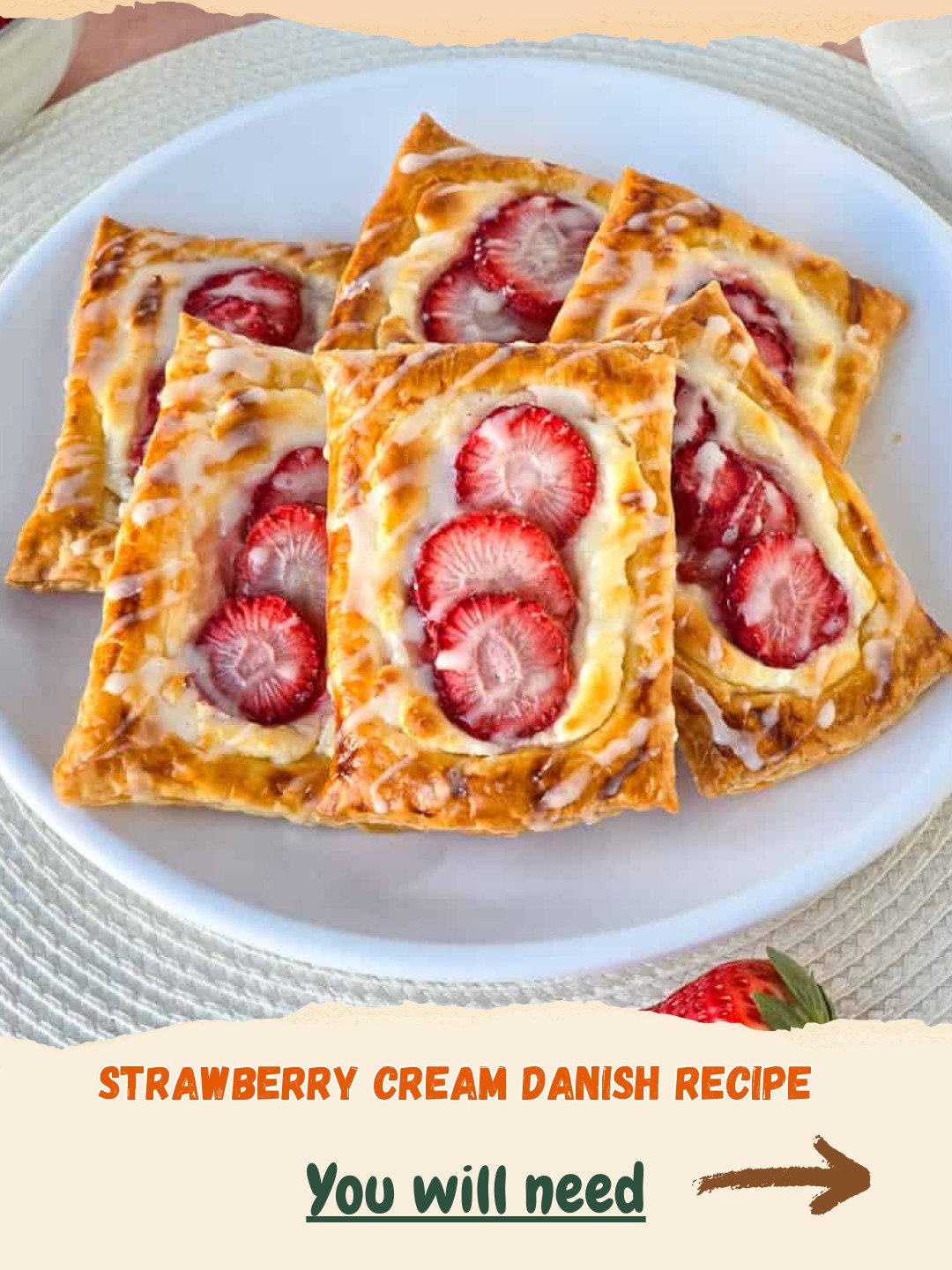 Indulge in Bliss: The Ultimate Strawberry Cream Danish Recipe 4 Heavenly Strawberry Cream Danish Preparation