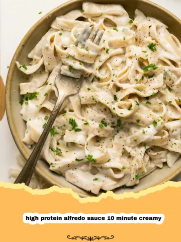 10-Minute Creamy High Protein Alfredo Sauce: Your New Favorite Weeknight Meal! 17 10-Minute Creamy High Protein Alfredo Sauce: Your New Favorite Weeknight Meal!