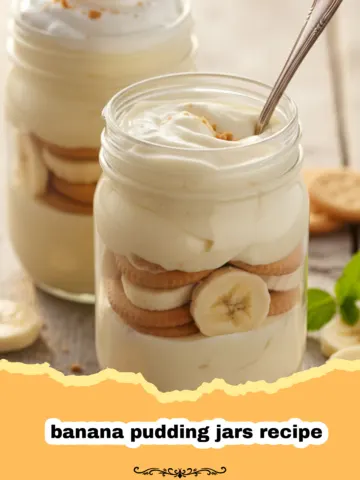 The Ultimate Banana Pudding Jars Recipe for Every Occasion