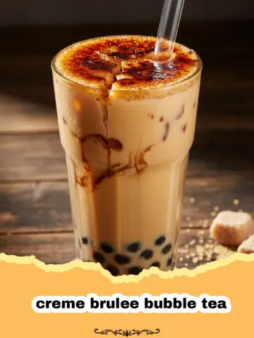 The Ultimate Creme Brulee Bubble Tea Recipe: A Decadent Treat 16 The Ultimate Creme Brulee Bubble Tea Recipe: A Decadent Treat