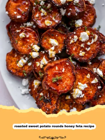 Golden Glaze: Irresistible Roasted Sweet Potato Rounds with Honey and Feta