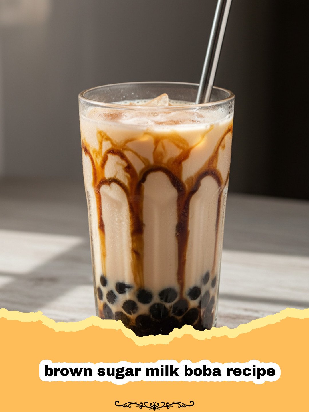 brown sugar milk boba recipe - A glass of brown sugar milk boba with tiger stripes and black pearls at the bottom.