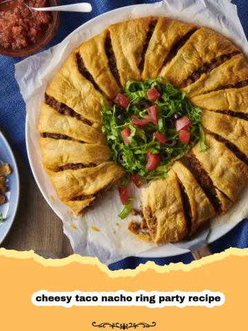 The Ultimate Cheesy Taco Nacho Ring: Your New Party Favorite! 13 The Ultimate Cheesy Taco Nacho Ring: Your New Party Favorite!