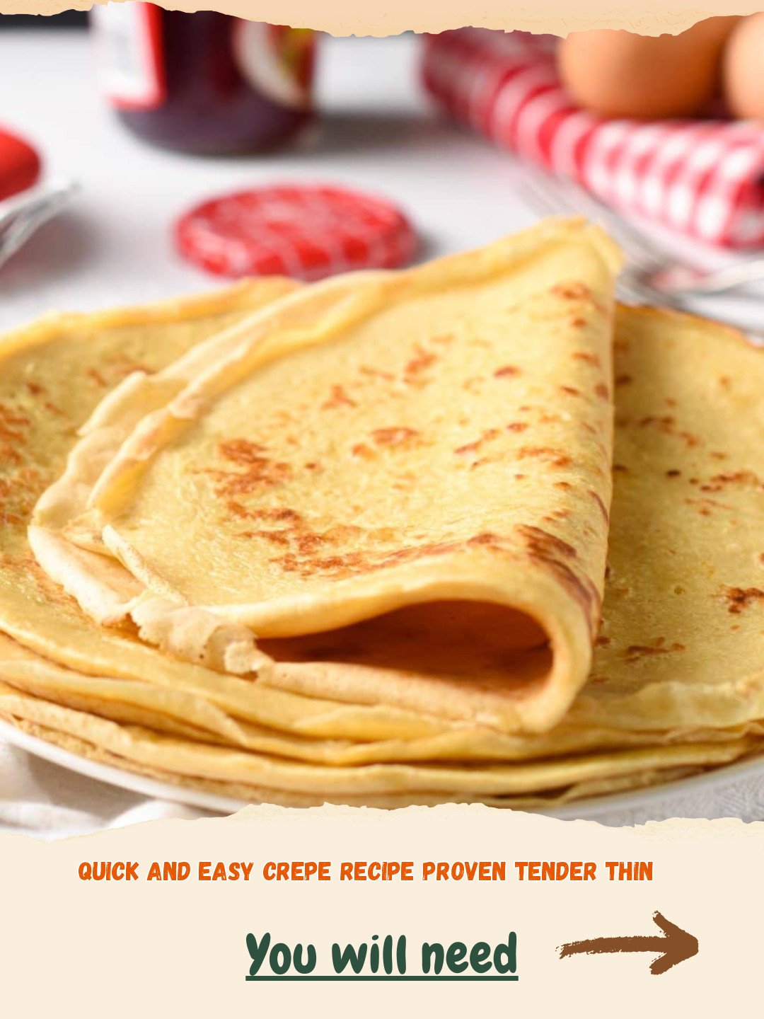 Quick and Easy Tender Thin Crepes Preparation