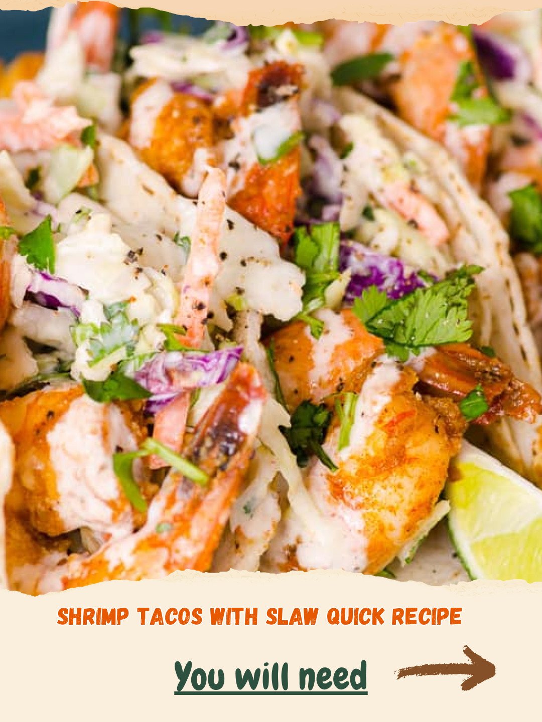 Quick & Zesty Shrimp Tacos with Crunchy Slaw 4 Quick & Zesty Shrimp Tacos with Crunchy Slaw Preparation