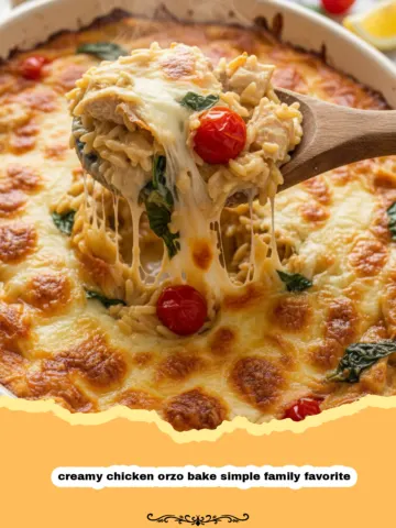 Creamy Chicken Orzo Bake: A Simple Family Favorite You’ll Love