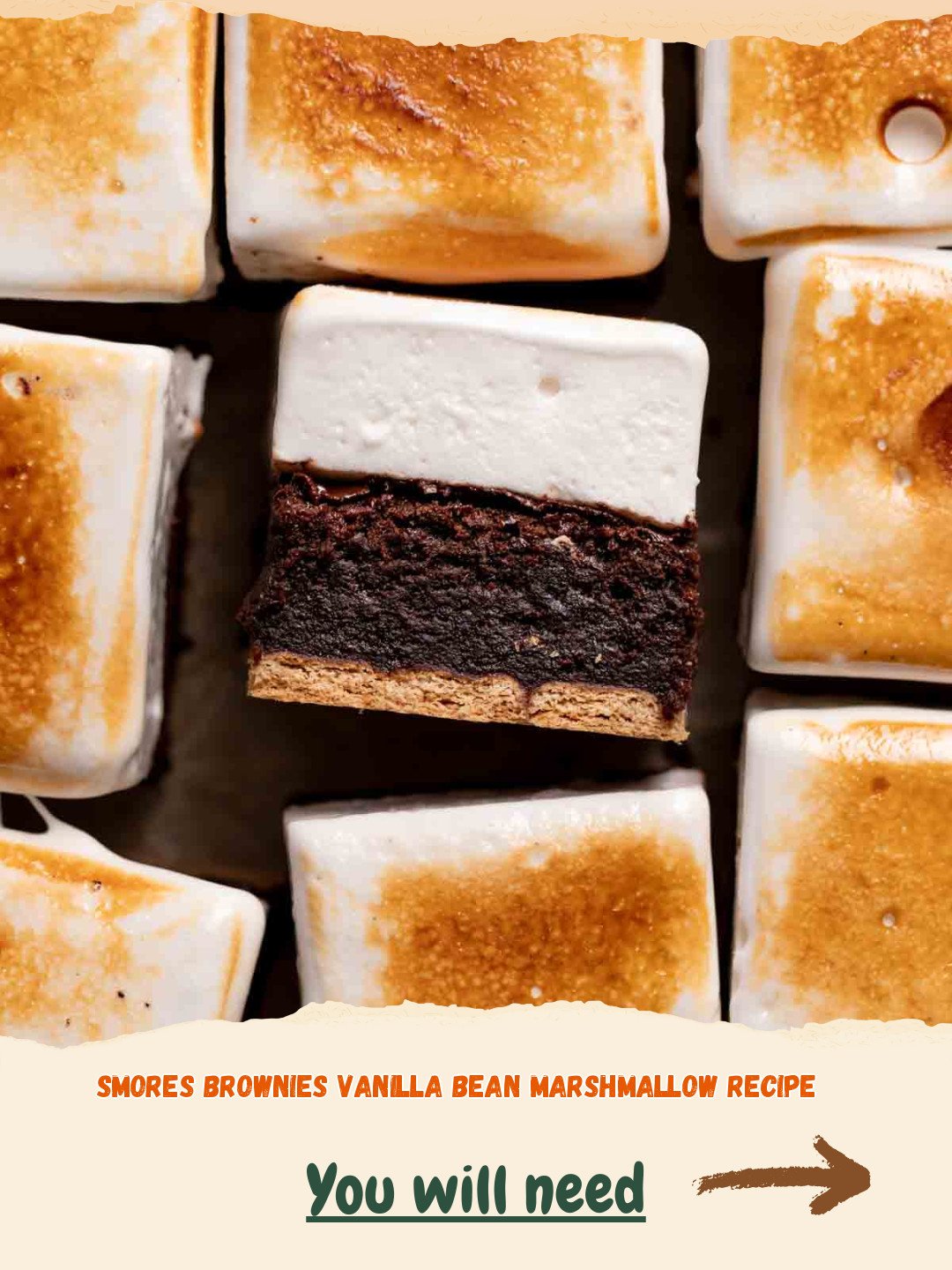 The Ultimate S'mores Brownies with Homemade Vanilla Bean Marshmallow 4 S'mores Brownies with Homemade Vanilla Bean Marshmallow Preparation