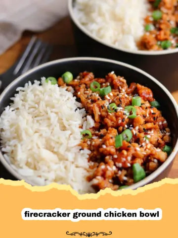 Ignite Your Taste Buds with This Addictive Firecracker Ground Chicken Bowl! 19 Ignite Your Taste Buds with This Addictive Firecracker Ground Chicken Bowl!