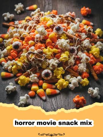 The Ultimate Horror Movie Snack Mix for Your Next Slasher Marathon 18 The Ultimate Horror Movie Snack Mix for Your Next Slasher Marathon