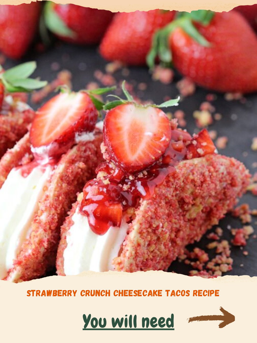Strawberry Crunch Cheesecake Tacos Preparation