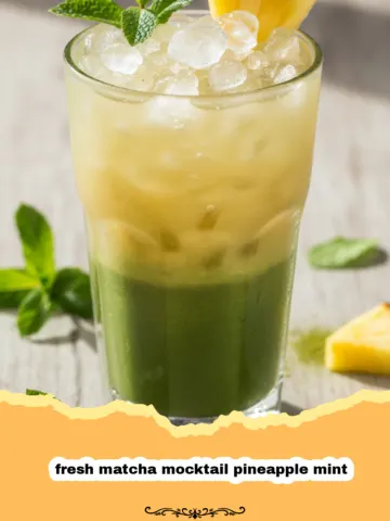 Refreshing Fresh Matcha Mocktail Pineapple Mint: Your New Favorite Sips