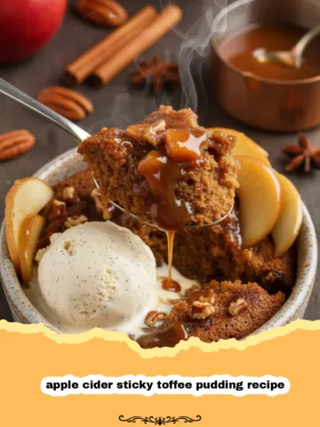 The Ultimate Apple Cider Sticky Toffee Pudding: A Warm Autumn Twist