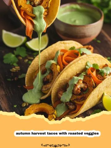 Cozy Autumn Harvest Tacos with Roasted Veggies and Maple Tahini 2 Cozy Autumn Harvest Tacos with Roasted Veggies and Maple Tahini