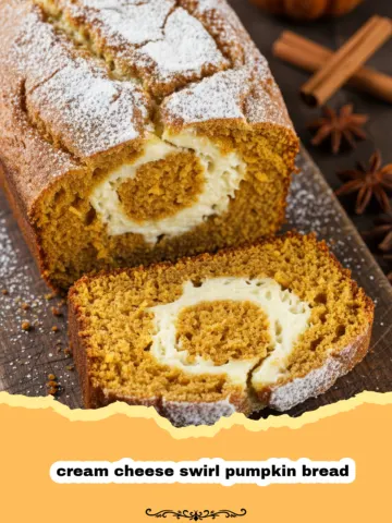 The Ultimate Cream Cheese Swirl Pumpkin Bread: A Fall Favorite