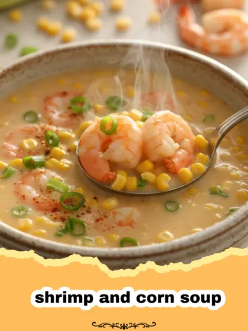 The Ultimate Creamy Shrimp and Corn Soup Recipe 18 The Ultimate Creamy Shrimp and Corn Soup Recipe