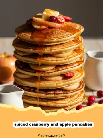 Cozy Spiced Cranberry and Apple Pancakes for Winter Mornings